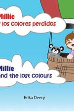 MILLIE Y LOS COLORES PERDIDOS-MILLIE AND af Erika