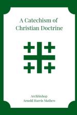 Catechism of Christian Doctrine af Arnold Harris Mathew