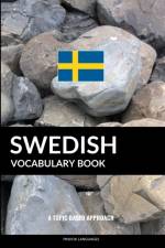 Swedish Vocabulary Book af Pinhok Languages