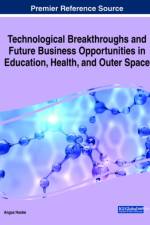 Technological Breakthroughs and Future Business Opportunities in Education, Health, and Outer Space