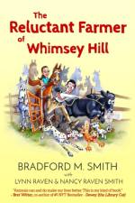 The Reluctant Farmer of Whimsey Hill af Nancy Raven Smith