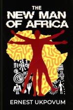 New Man Of Africa af Ernest Ukpovum
