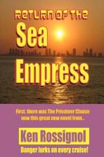 Return of the Sea Empress af Kenneth C Rossignol