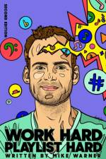 Work Hard Playlist Hard - Second Edition af Mike Warner
