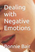 Dealing with Negative Emotions af Bonnie L Bair