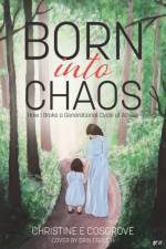 Born Into Chaos af Christine Cosgrove