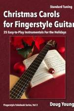 Christmas Carols for Fingerstyle Guitar af Doug Young