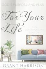 God's Purpose and Plan For Your Life af Grant Harrison