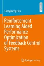 Reinforcement Learning Aided Performance Optimization of Feedback Control Systems af Changsheng Hua