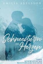 Schneesturm im Herzen af Emilia Axelsson