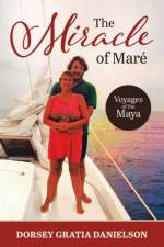 Miracle of Mare af Dorsey Gratia Danielson