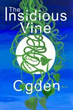 Insidious Vine af Paul Ogden