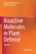 Bioactive Molecules in Plant Defense af Mostafa Abdelrahman