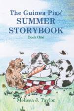 Guinea Pigs' Summer Storybook af Melissa J Taylor
