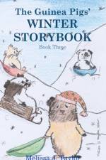 Guinea Pigs' Winter Storybook af Melissa J Taylor