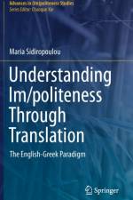 Understanding Im/politeness Through Translation af Maria Sidiropoulou