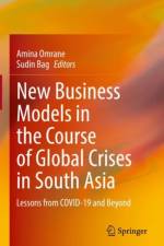 New Business Models in the Course of Global Crises in South Asia