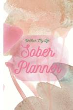 UnFuck My Life Daily Sober Planner af Gathers Antoinette Gathers