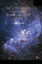 THE LITTLE ANGEL VENTURES THROUGH DEEP SPACE af Finnegan Ruth Finnegan