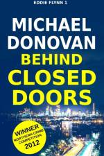 Behind Closed Doors af Donovan Michael Donovan