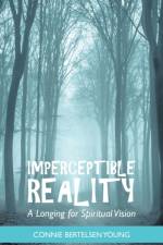 Imperceptible Reality af Young Connie Bertelsen Young