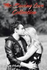 Saving Love Collection af Dawn Huskey