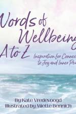 Words of Wellbeing, A to Z af Kate Vredevoogd