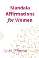 Mandala Affirmations for Women af Johnson Maretta Johnson
