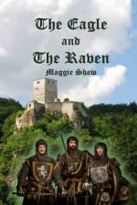 The Eagle and The Raven af Maggie Shaw
