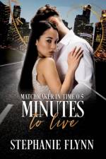 Minutes to Live af Flynn Stephanie Flynn