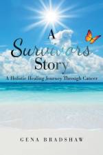 A Survivors Story af Gena Bradshaw