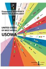 USOWA - United States of West Africa af Ngombet 'Ditunga Otsaro' Emmanuel Ngombet 'Ditunga Otsaro'