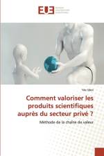 Comment valoriser les produits scientifiques aupres du secteur prive ? af Sibiri Yeo Sibiri