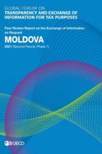 Global Forum on Transparency and Exchange of Information for Tax Purposes: Moldova 2021 (Second Round, Phase 1) Peer Review Report on the Exchange of Information on Request af Oecd