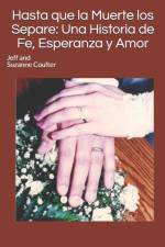 HASTA QUE LA MUERTE LOS SEPARE: UNA HIST af Suzanne Coulter