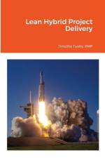 LEAN HYBRID PROJECT DELIVERY af Timothy Tuohy