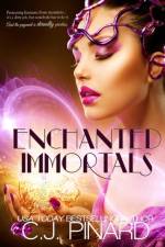 ENCHANTED IMMORTALS af C.J. PINARD