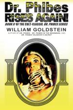 DR. PHIBES RISES AGAIN! af DAMON J. GOLDSTEIN