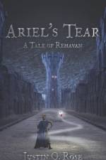 ARIEL'S TEAR: A TALE OF REHAVAN af ABRAHAM W FELDICK