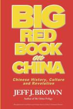 BIG RED BOOK ON CHINA af Jeff J. Brown