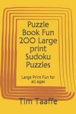 PUZZLE BOOK FUN 200 LARGE PRINT SUDOKU P af Tim Taaffe