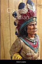 Cigar Store Indian af Robert Lanphar