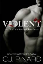VIOLENT A SICK LITTLE WEREWOLF LOVE STO af C.J. PINARD