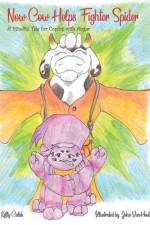 Now Cow Helps Fighter Spider af Kelly Caleb