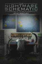 THE NIGHTMARE SCHEMATIC: BOOK ONE OF THE af KYLE BENTLEY