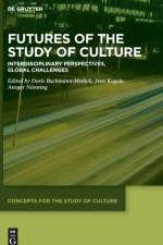 Futures of the Study of Culture