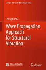 Wave Propagation Approach for Structural Vibration af Chongjian Wu