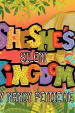 SHESHE'S SILENT KINGDOM af NANCY PETTIETTE