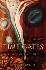 Time Gates af Santo S Cervello