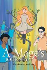 Mage's Journey af Kupakwashe Andersen